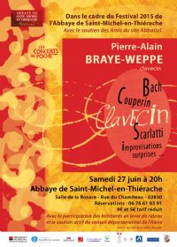 Concert de Poche de Pierre-Alain BRAYE-WEPPE. Le samedi 27 juin 2015 à Saint-Michel-en-Thiérache. Aisne.  20H00